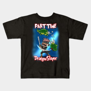 Double Duty: Gaming Dragon Slayer by Night, Part-Time Hero by Day Kids T-Shirt